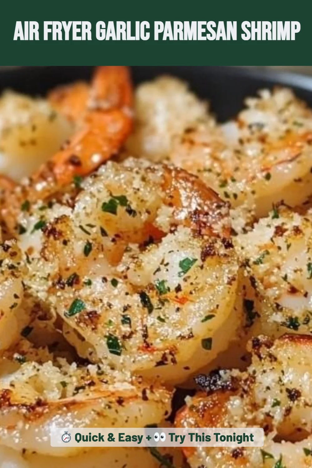 Air Fryer Garlic Parmesan Shrimp