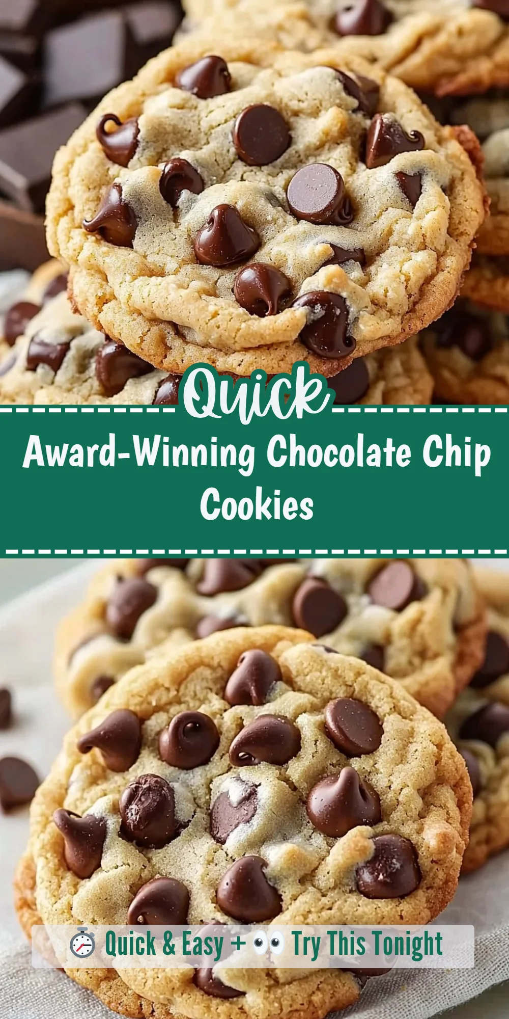Award-Winning Chocolate Chip Cookies