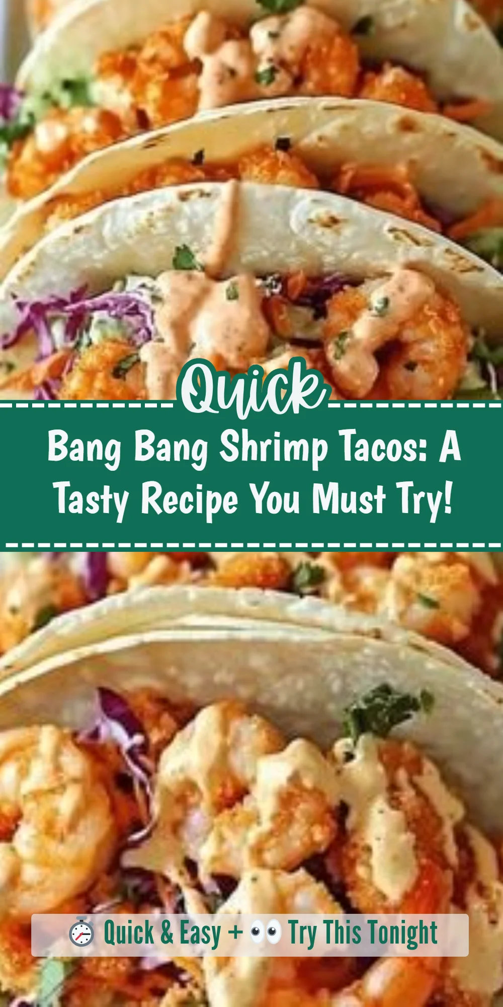 Bang Bang Shrimp Tacos: A Tasty Recipe You Must Try!