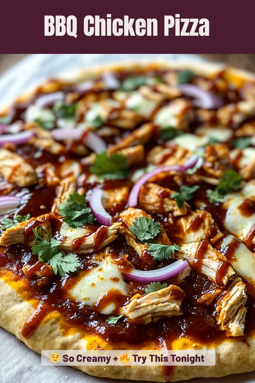 BBQ Chicken Pizza