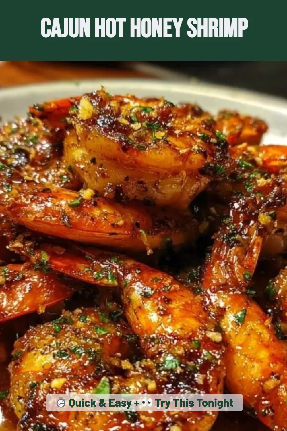 Cajun Hot Honey Shrimp