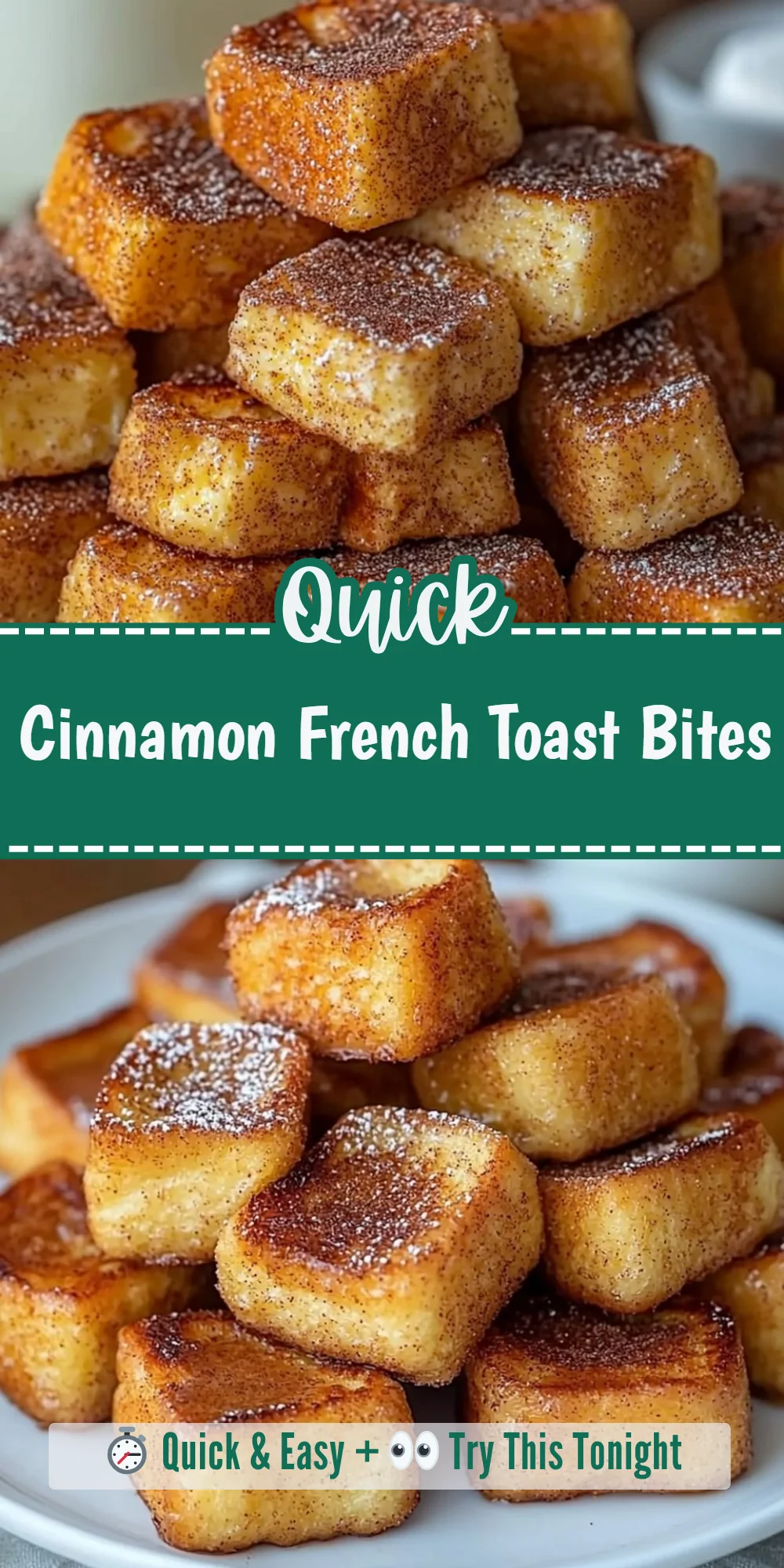 Cinnamon French Toast Bites