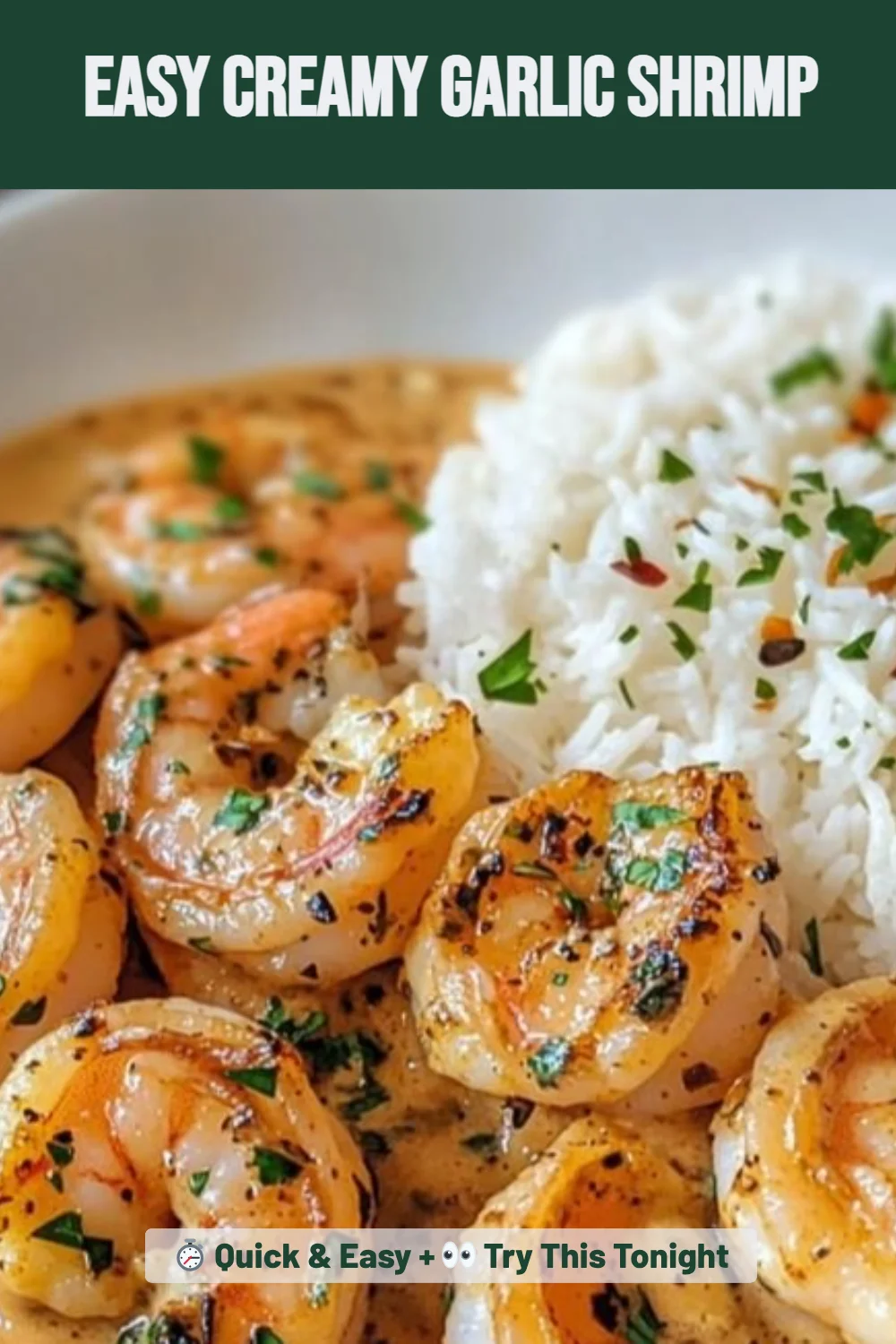 Easy Creamy Garlic Shrimp