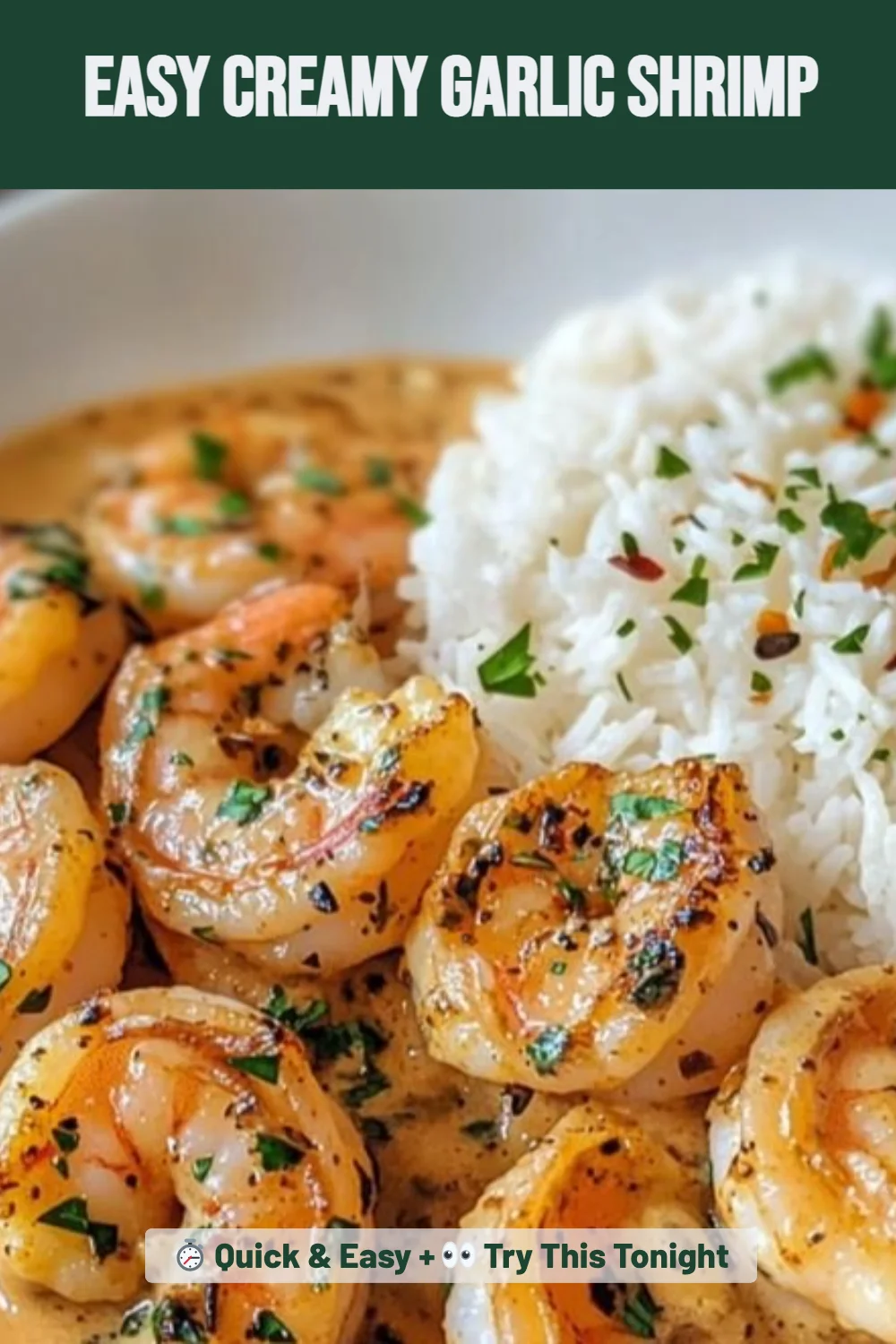 Easy Creamy Garlic Shrimp