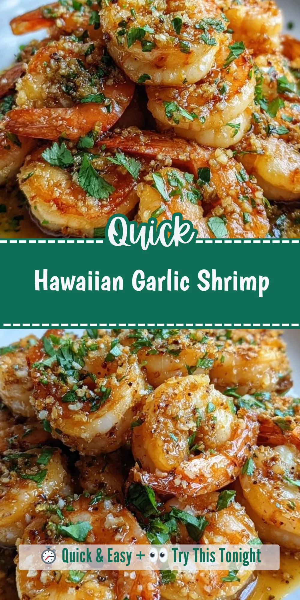Hawaiian Garlic Shrimp