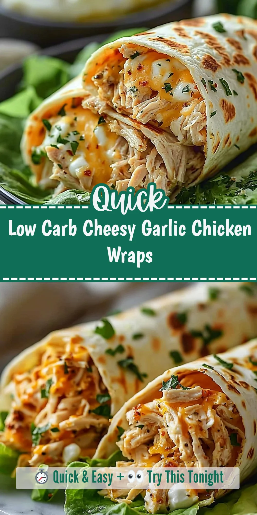 Low Carb Cheesy Garlic Chicken Wraps