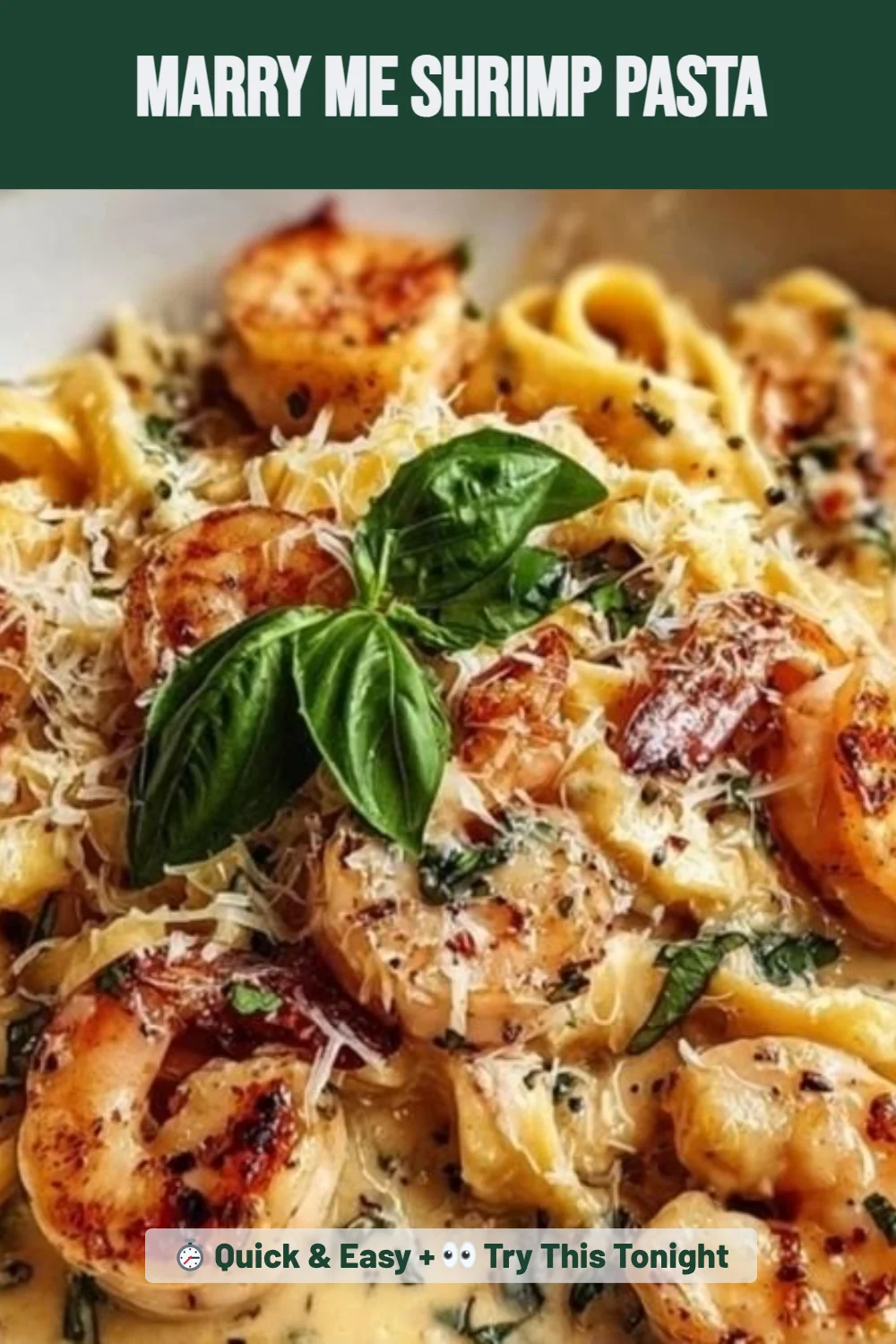 Marry Me Shrimp Pasta