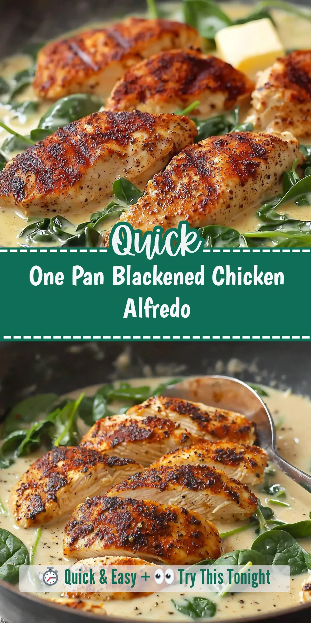 One Pan Blackened Chicken Alfredo