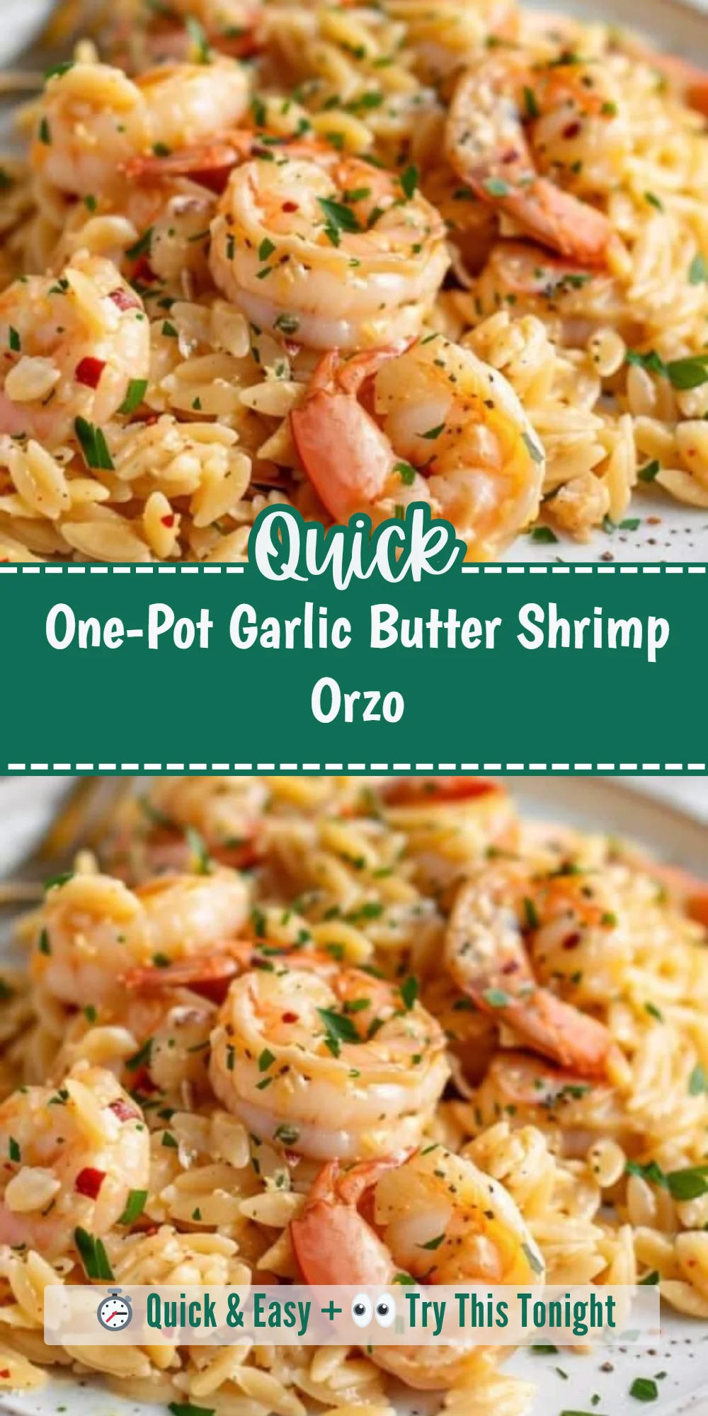 One-Pot Garlic Butter Shrimp Orzo