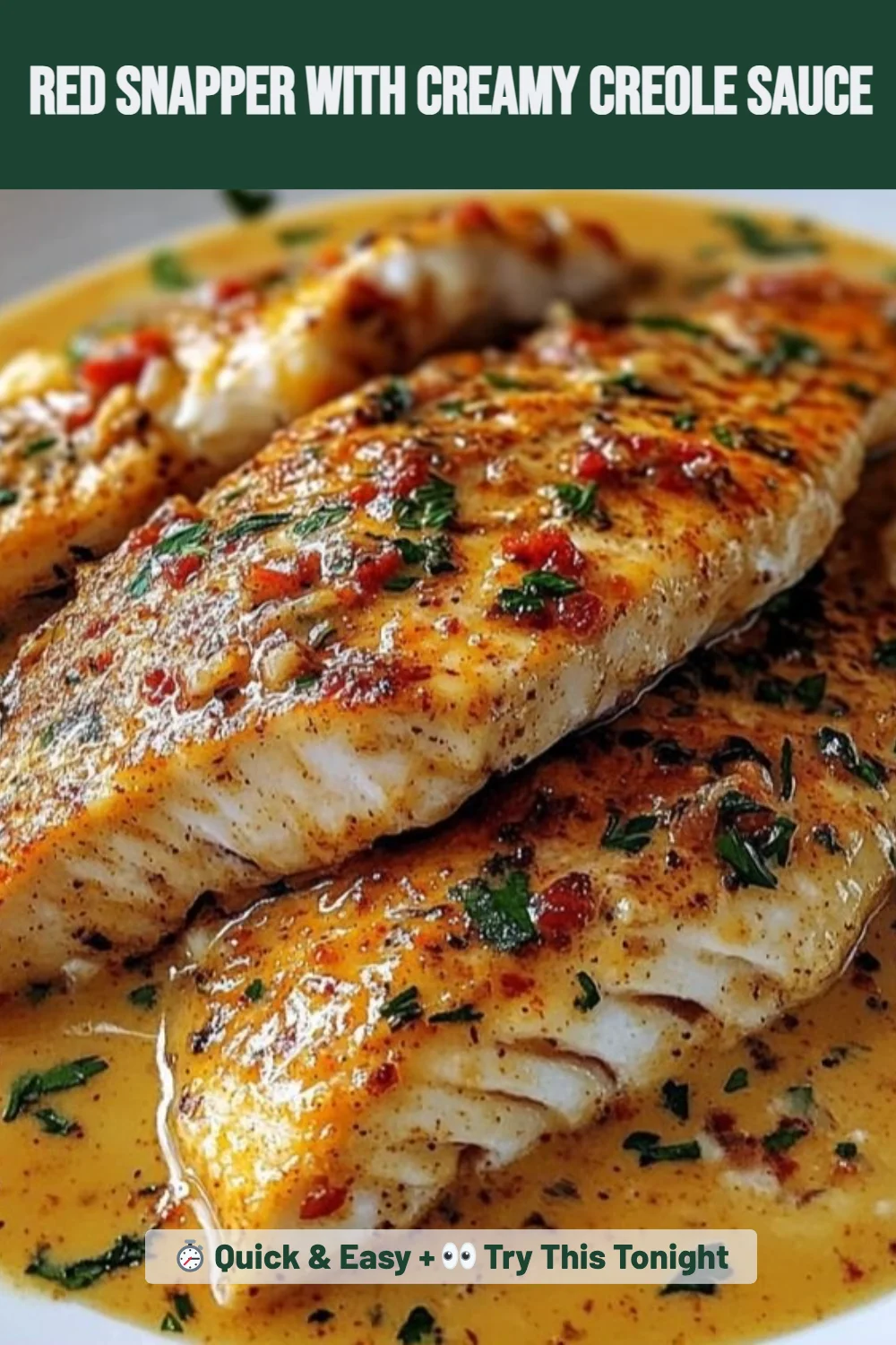 Red Snapper with Creamy Creole Sauce