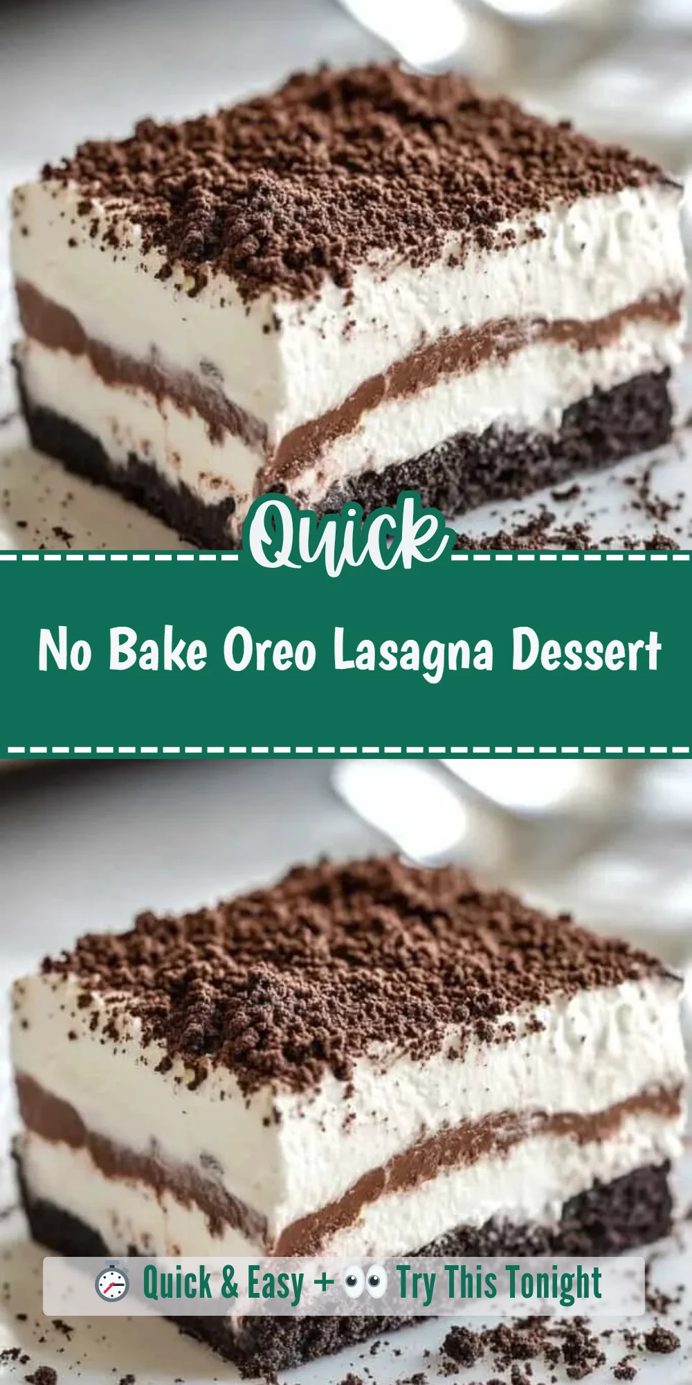 No Bake Oreo Lasagna Dessert