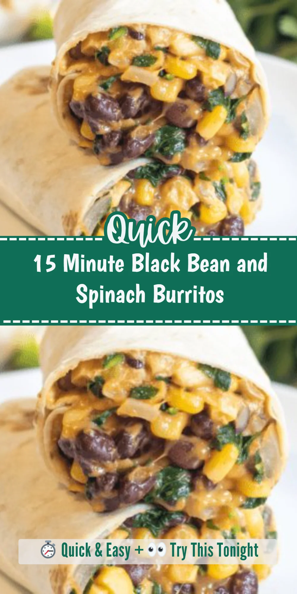 15 Minute Black Bean and Spinach Burritos