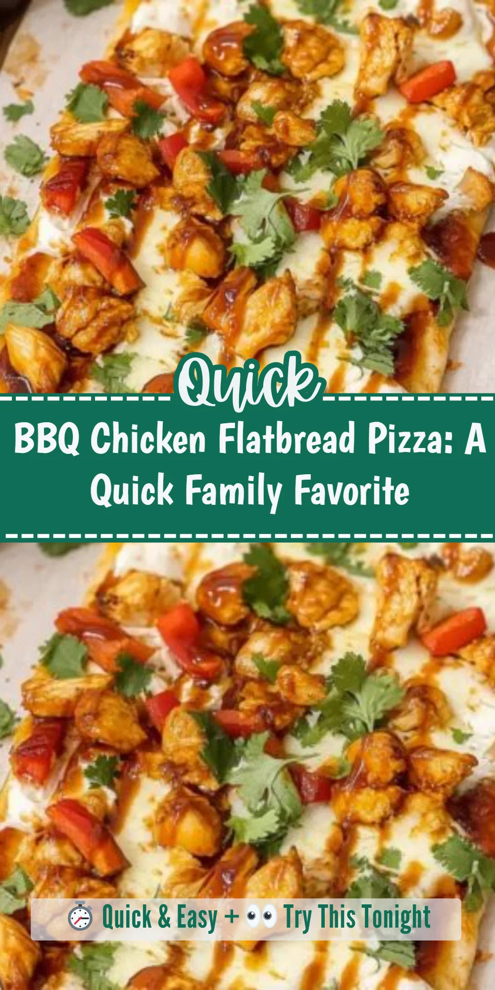 BBQ Chicken Flatbread Pizza: A Quick Family Favorite
