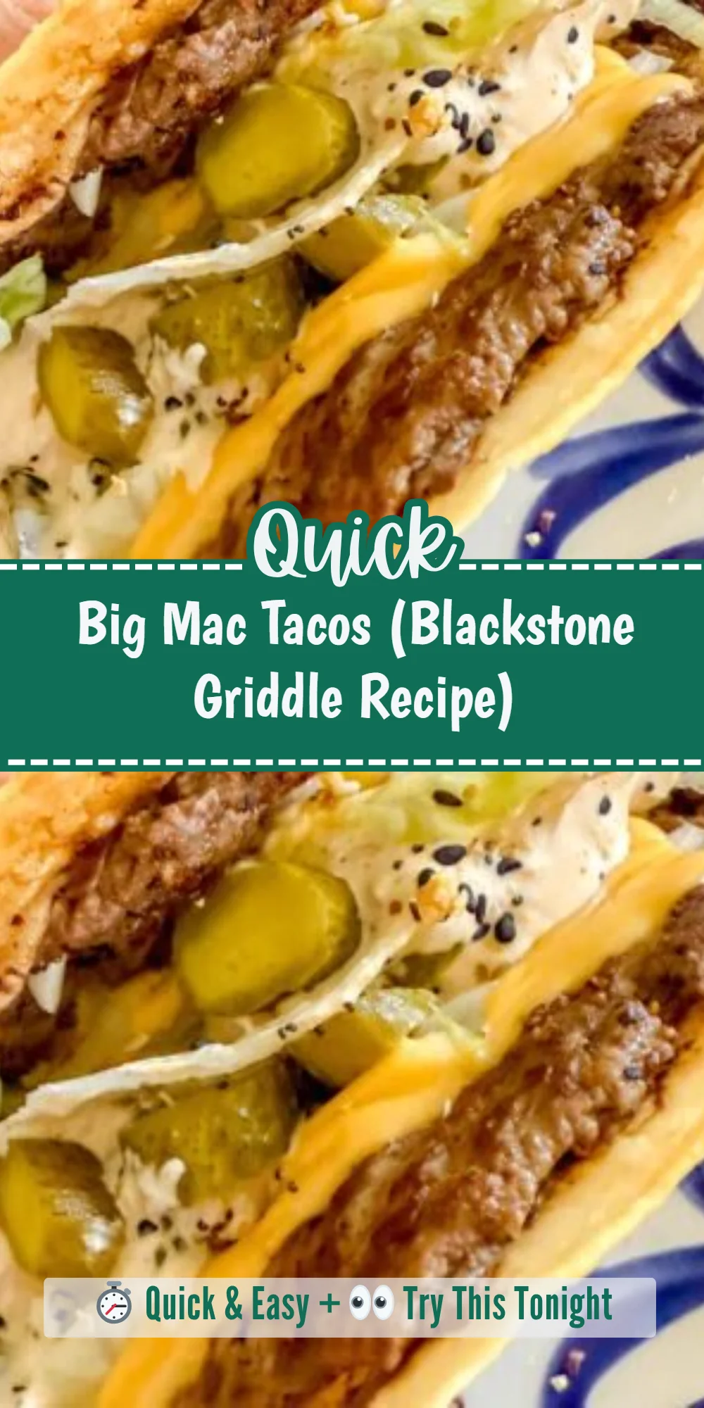 Big Mac Tacos (Blackstone Griddle Recipe)