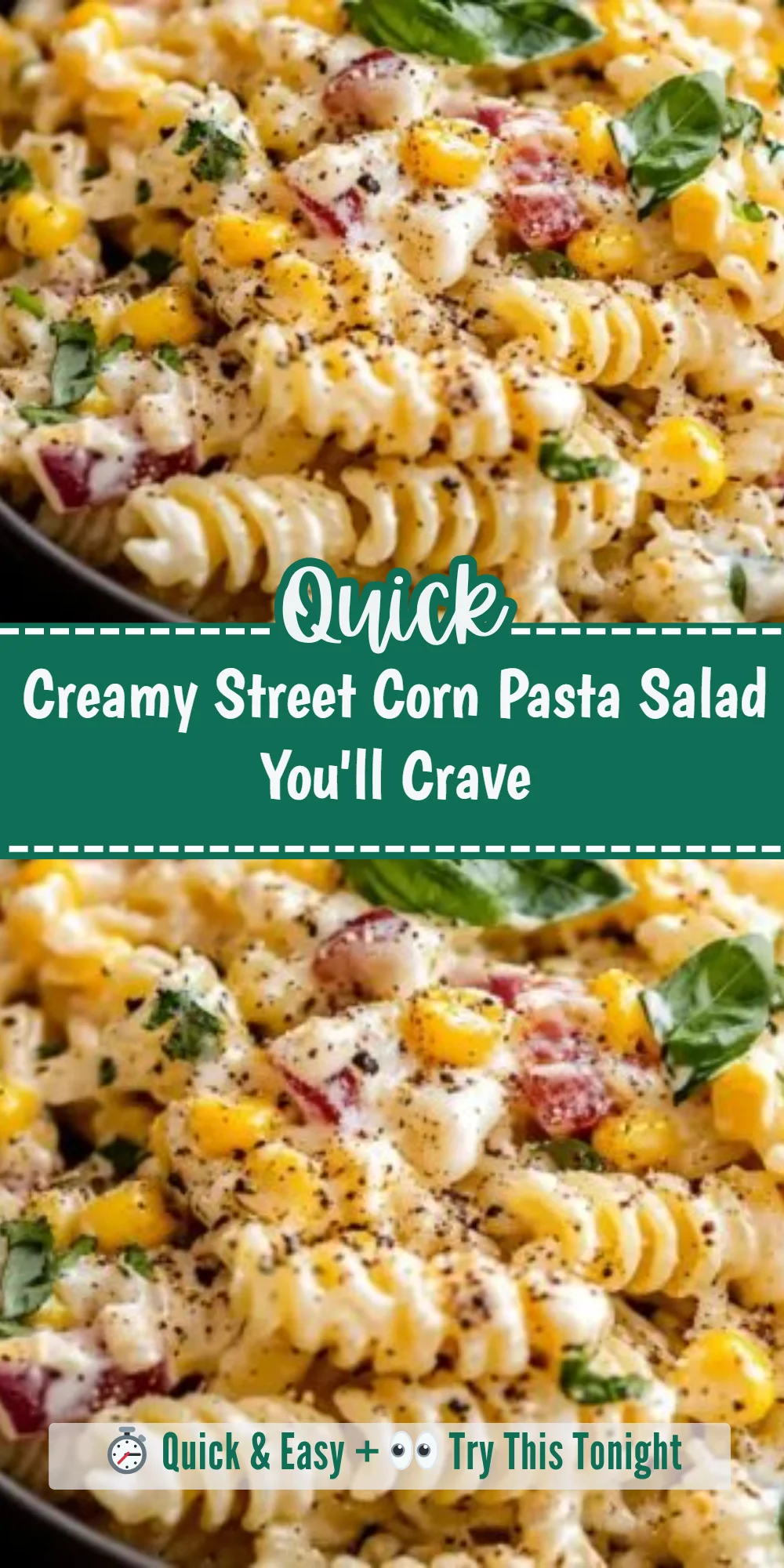 Creamy Street Corn Pasta Salad You'll Crave
