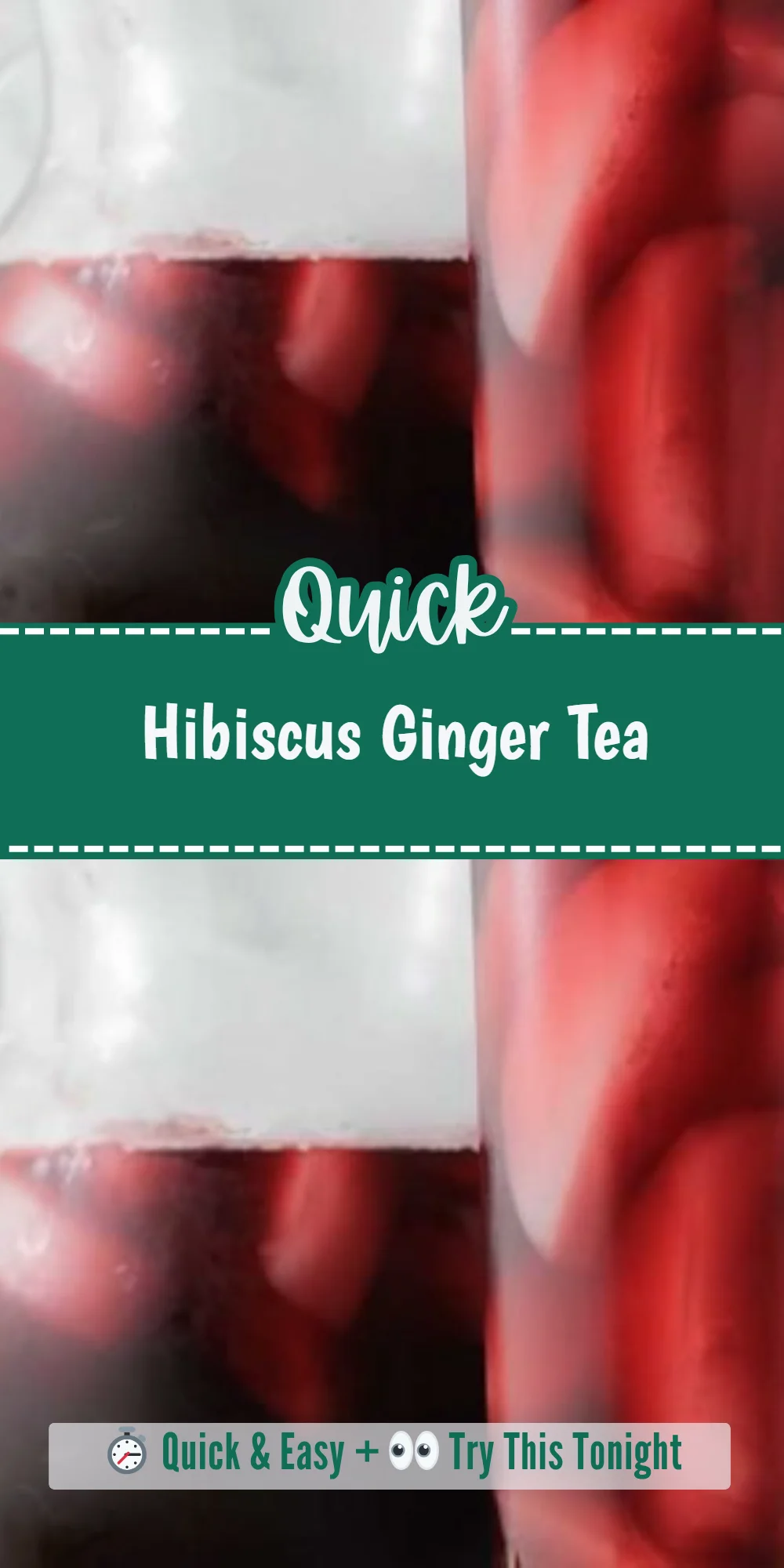 Hibiscus Ginger Tea