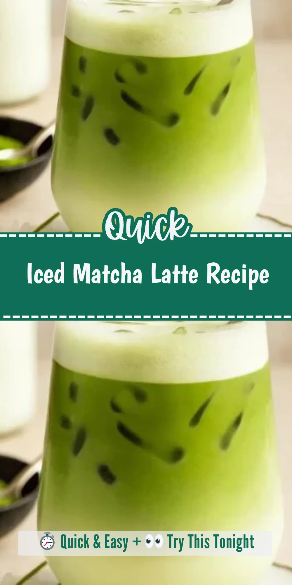 Iced Matcha Latte Recipe