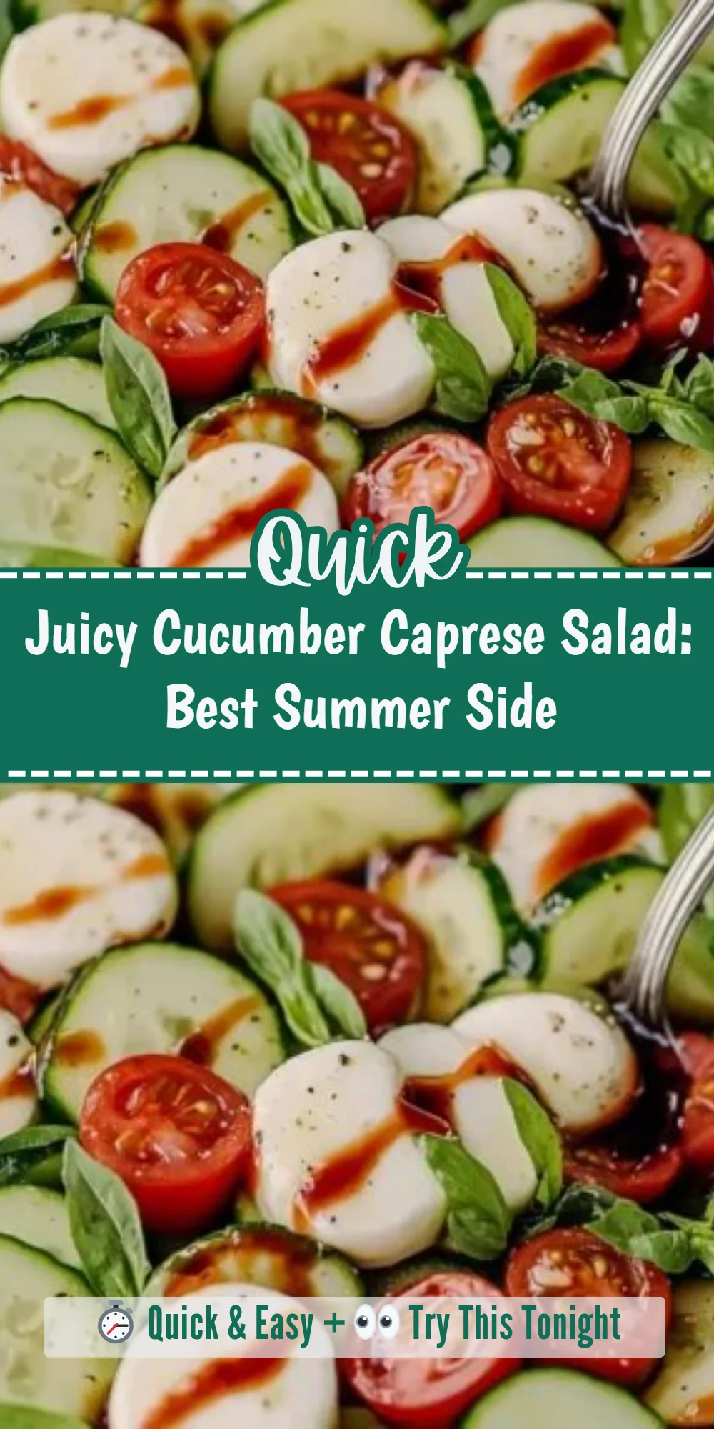 Juicy Cucumber Caprese Salad: Best Summer Side