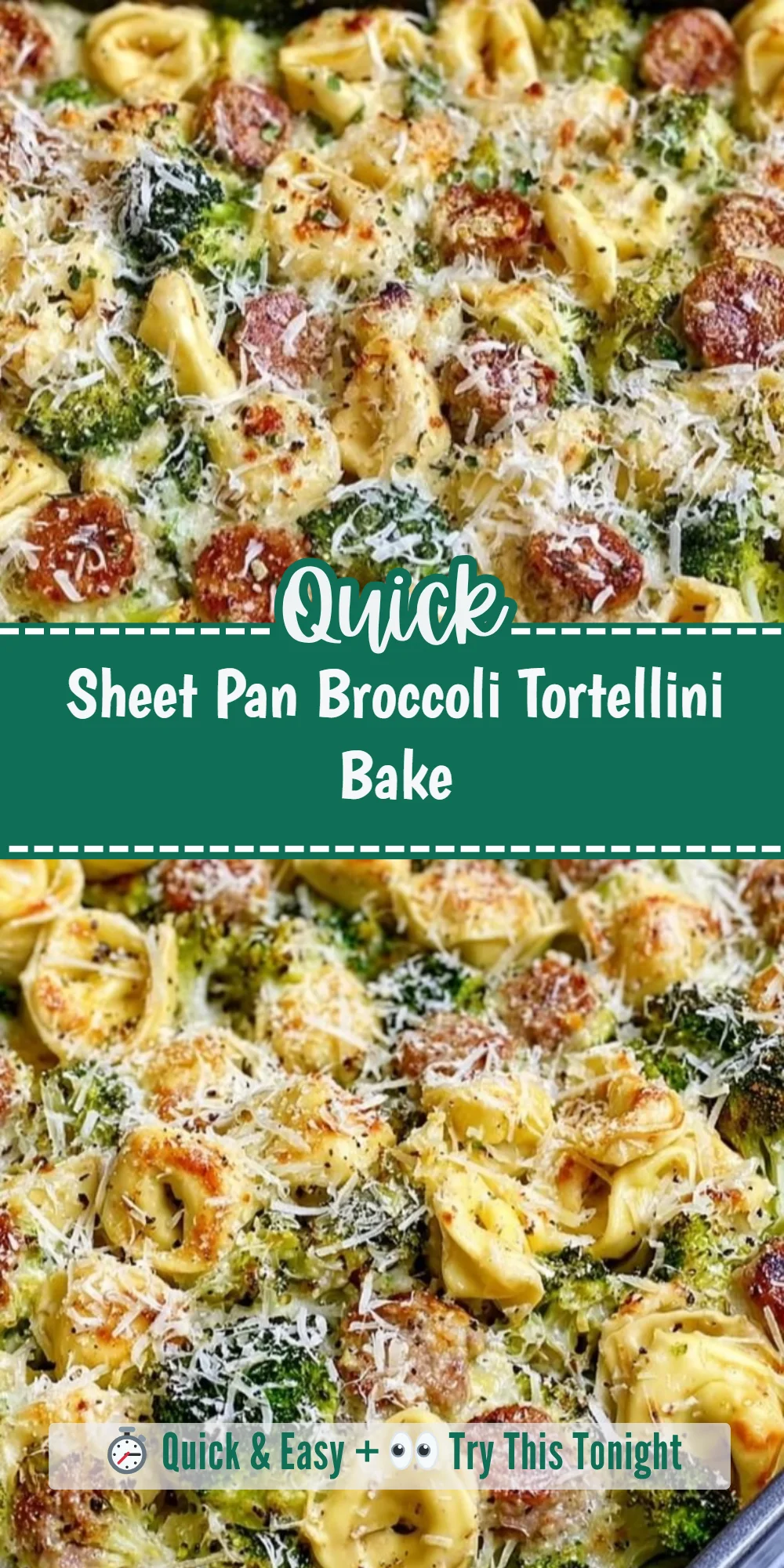 Sheet Pan Broccoli Tortellini Bake