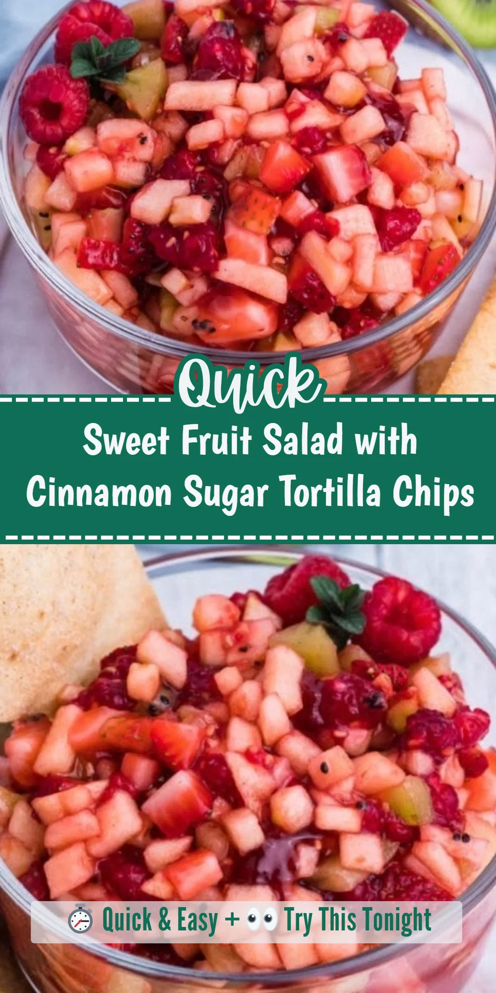 Sweet Fruit Salad with Cinnamon Sugar Tortilla Chips