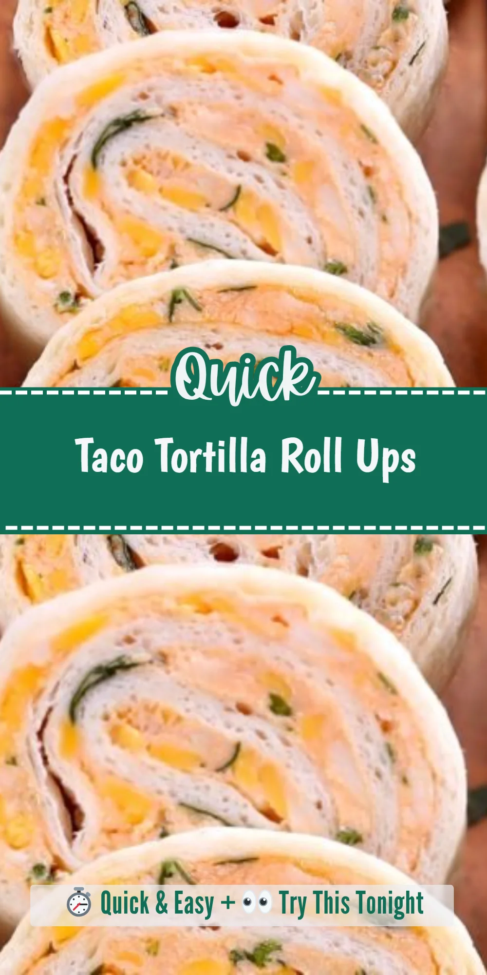 Taco Tortilla Roll Ups