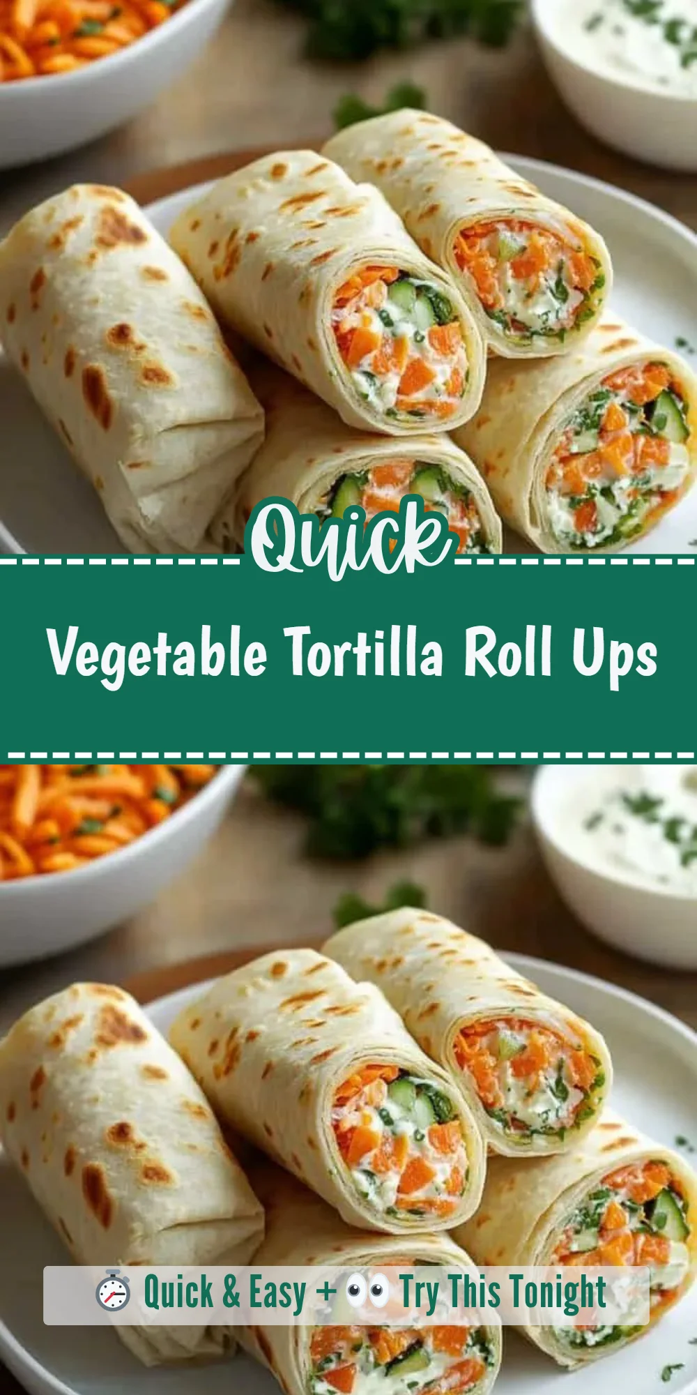 Vegetable Tortilla Roll Ups