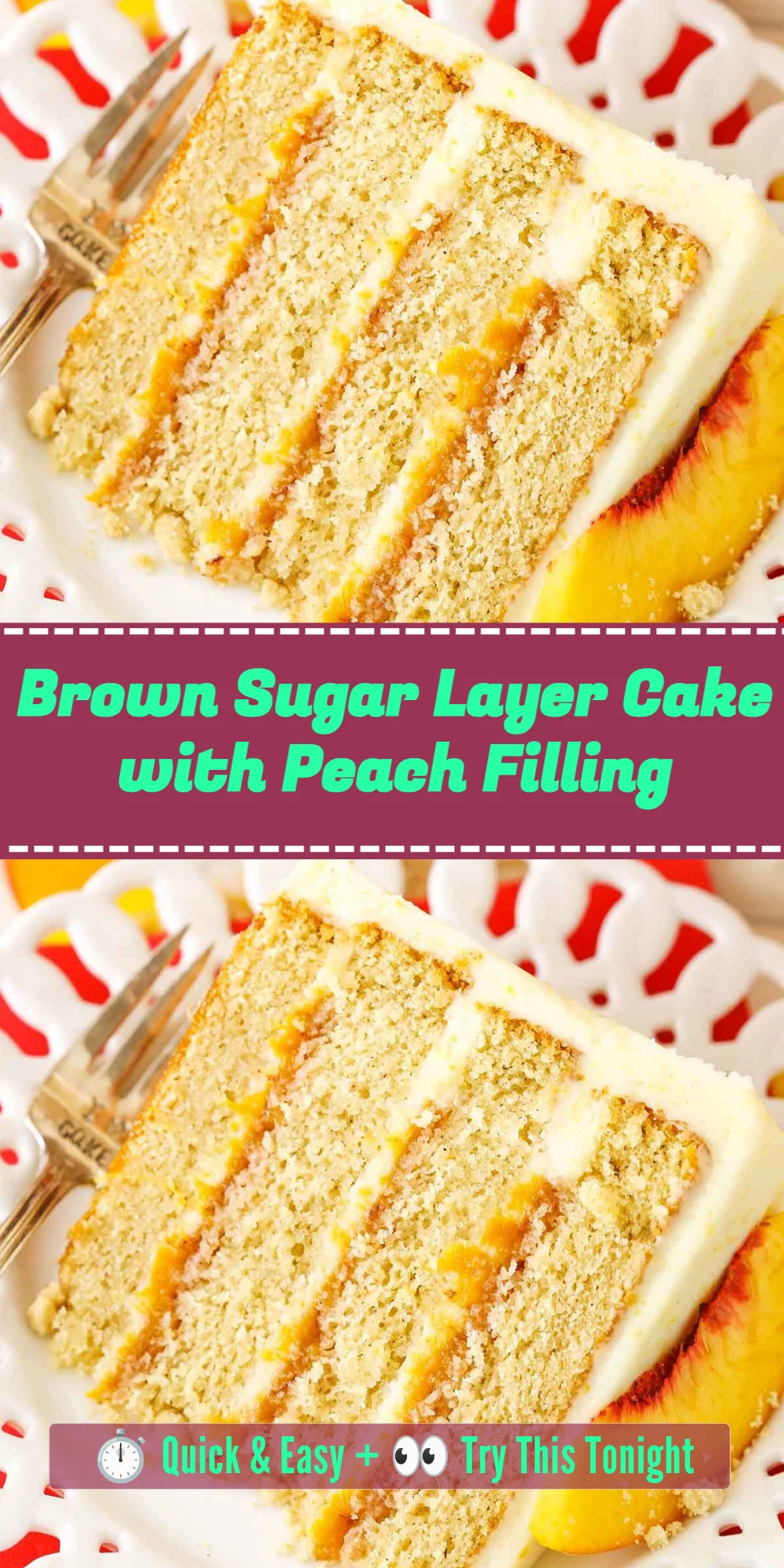 Brown Sugar Layer Cake with Peach Filling