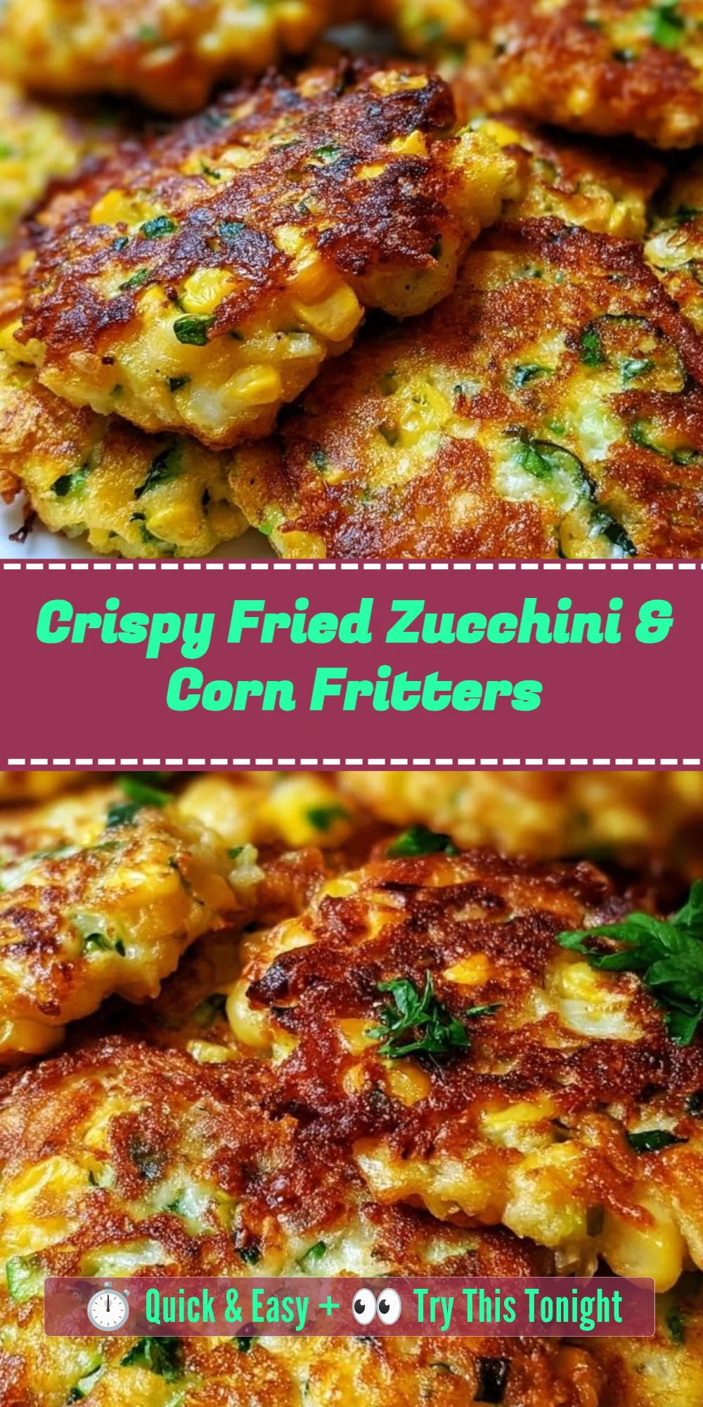 Crispy Fried Zucchini & Corn Fritters