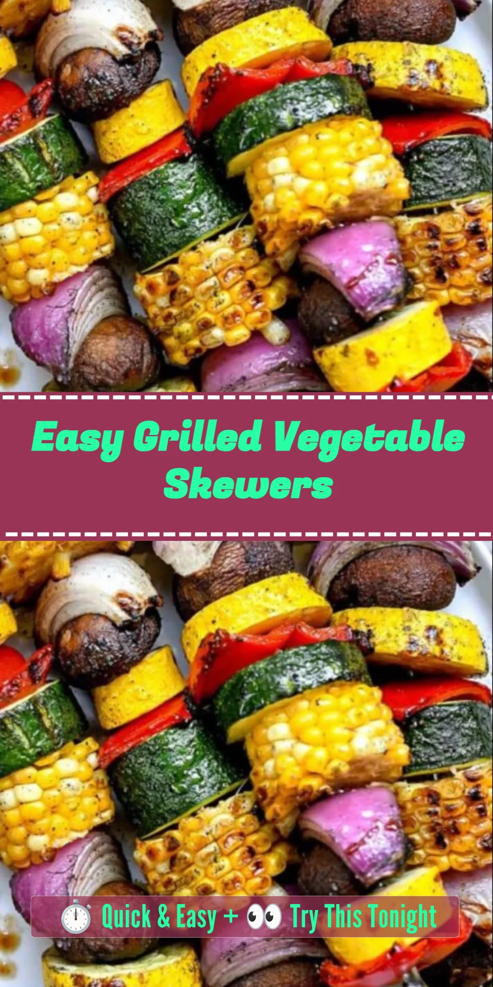 Easy Grilled Vegetable Skewers