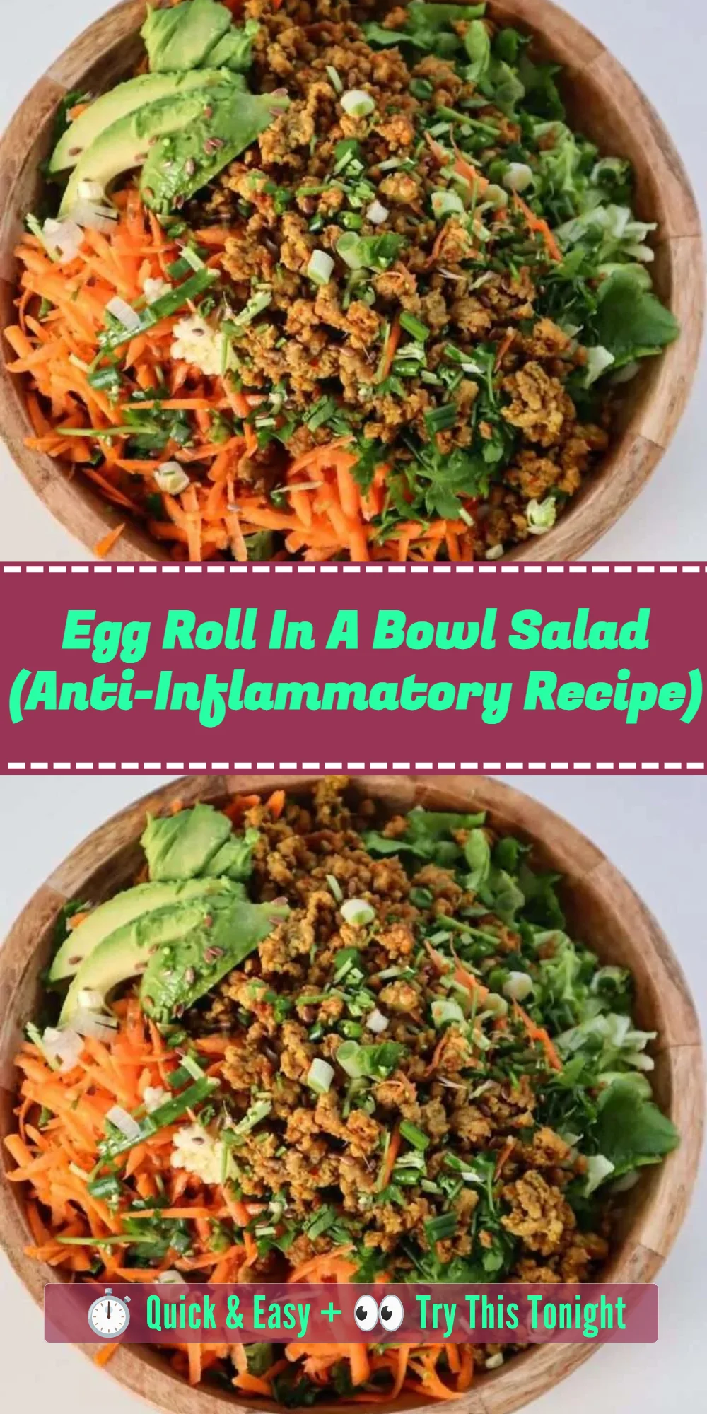 Egg Roll In A Bowl Salad (Anti-Inflammatory Recipe)
