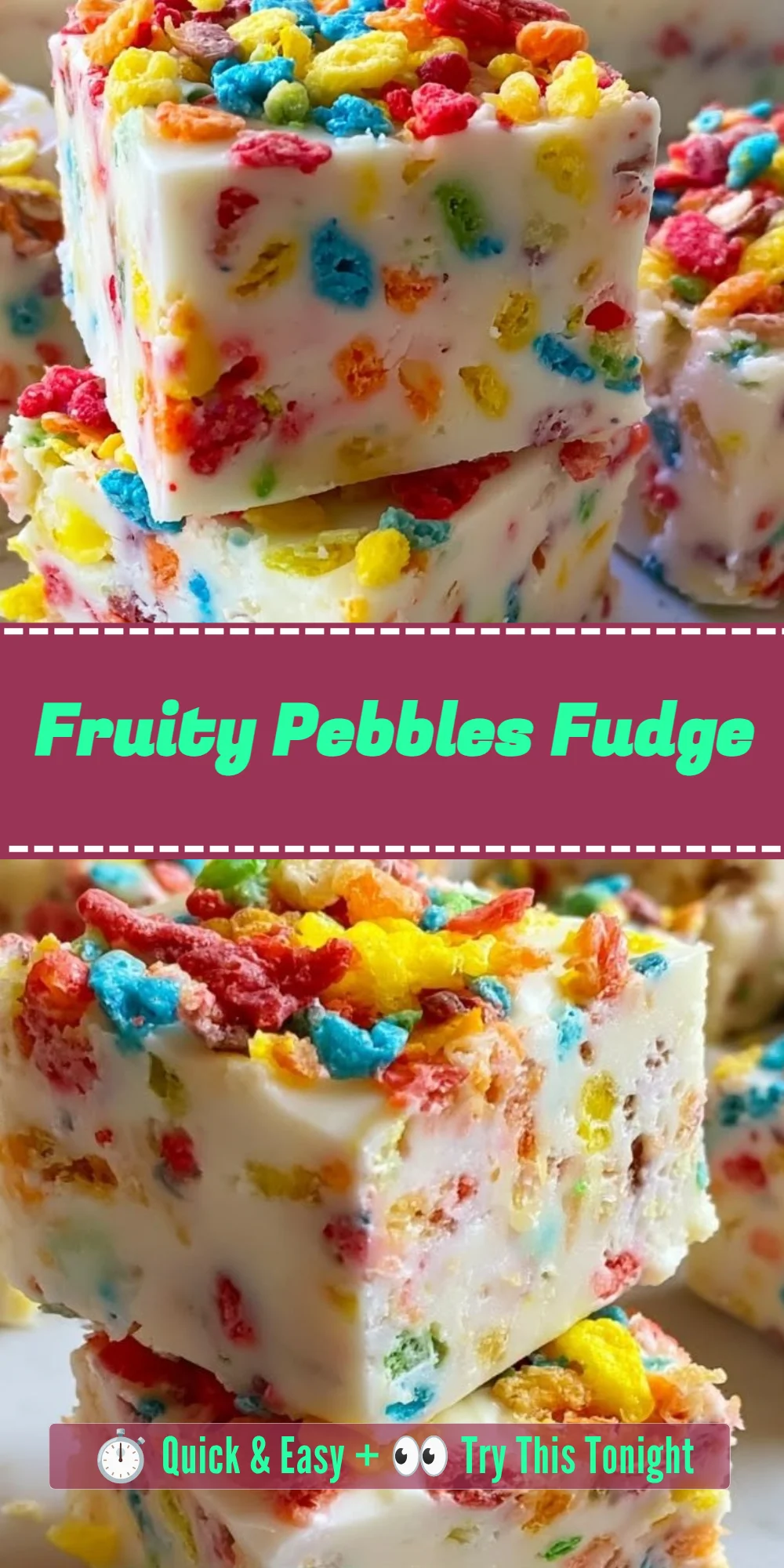 Fruity Pebbles Fudge