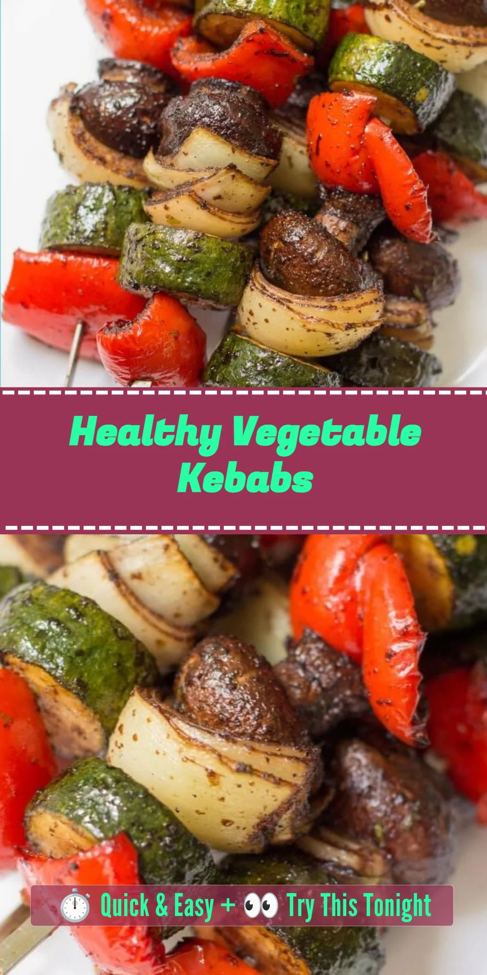 Healthy Vegetable Kebabs