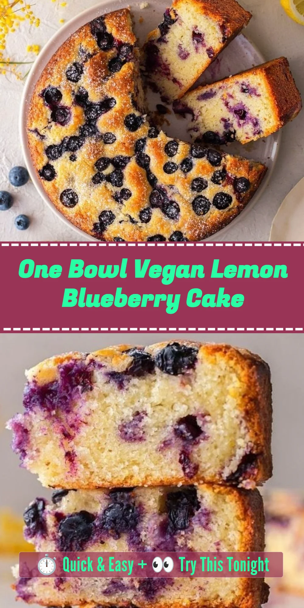 One Bowl Vegan Lemon Blueberry Cake
