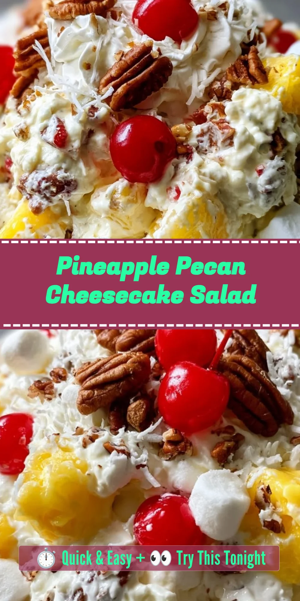 Pineapple Pecan Cheesecake Salad