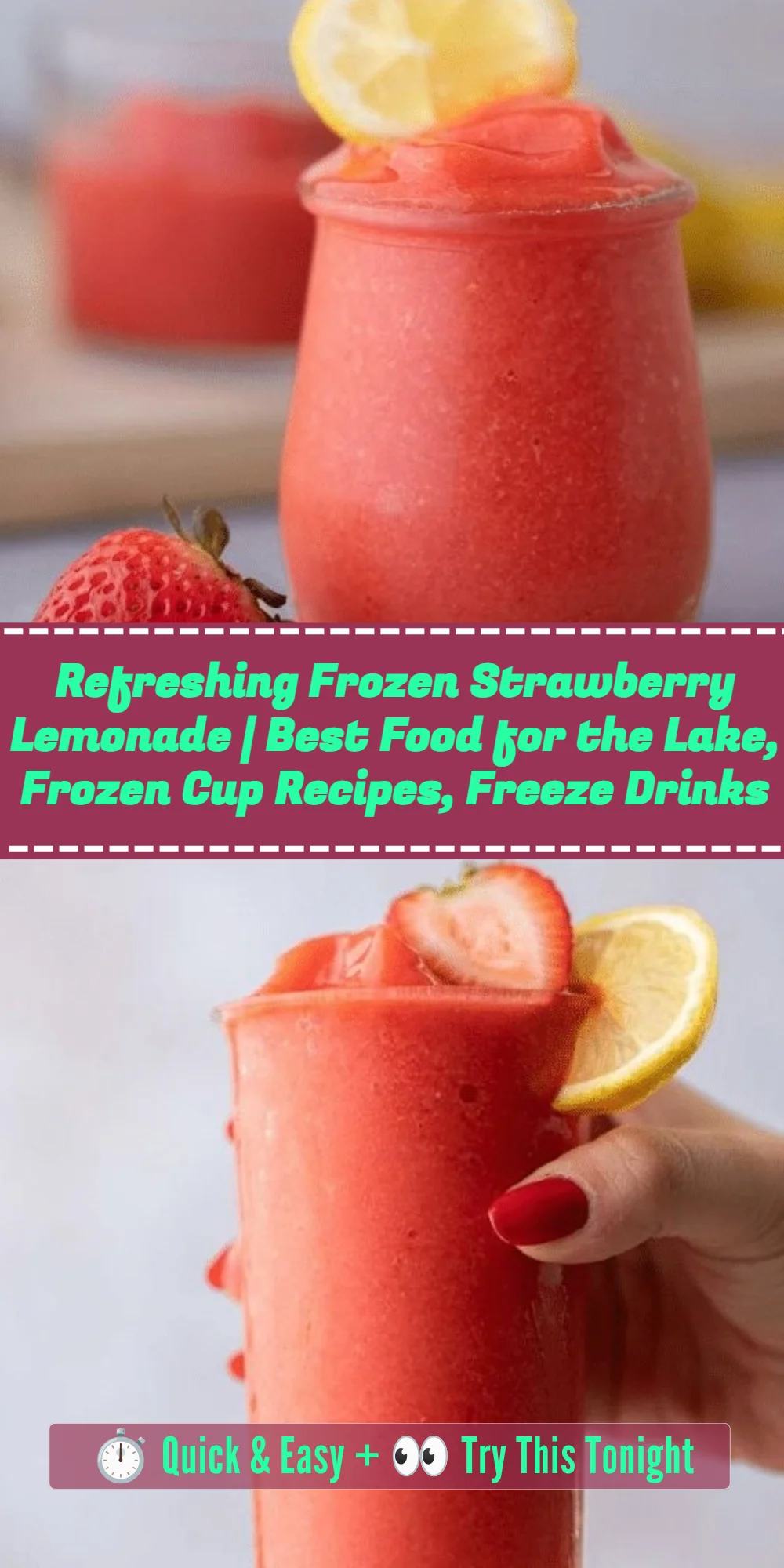 Refreshing Frozen Strawberry Lemonade | Best Food for the Lake, Frozen Cup Recipes, Freeze Drinks